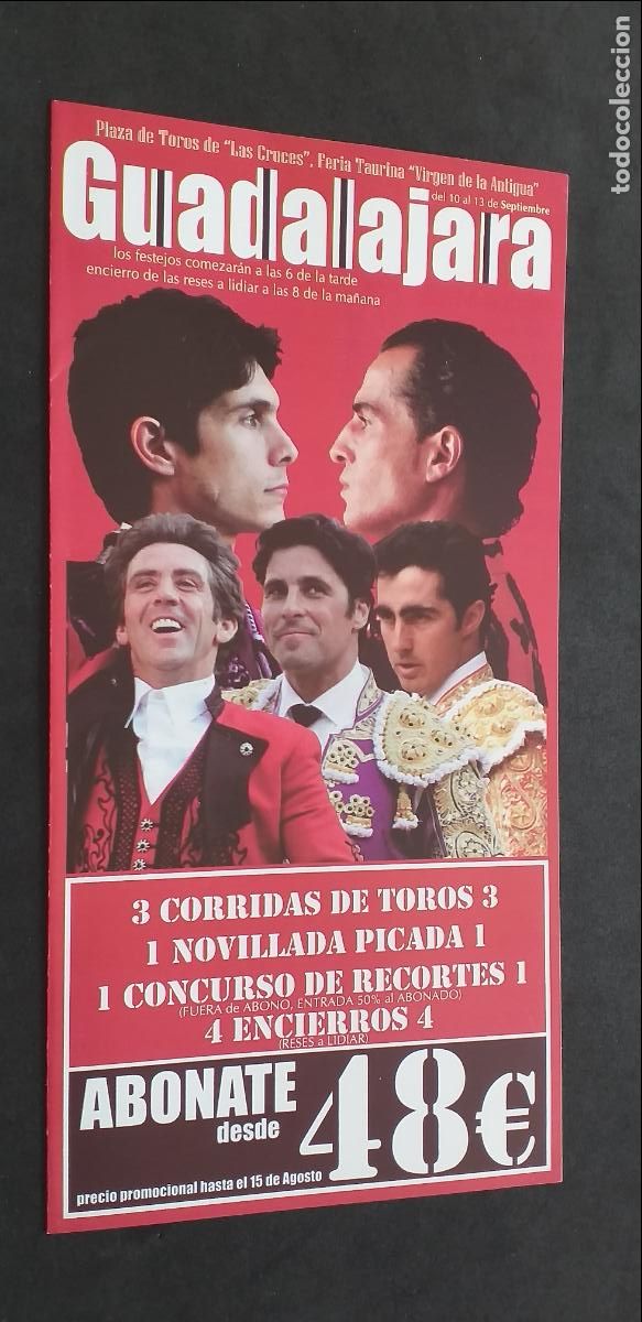 Tauromaquia: TAUROMAQUIA-V55-II-PROGRAMA TAURINO-GUADALAJARA-H.DE MENDOZA-PAQUIRRI-EL FANDI-CASTELLA-FANDI&Ntilde;O