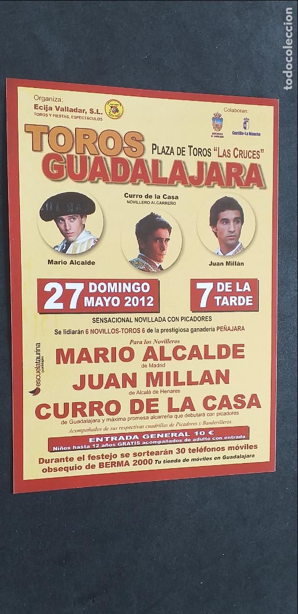 Tauromaquia: TAUROMAQUIA-V55-II-PROGRAMA TAURINO-GUADALAJARA-2012-MARIO ALCALDE-JUAN MILLAN-CURRO DE LA CASA
