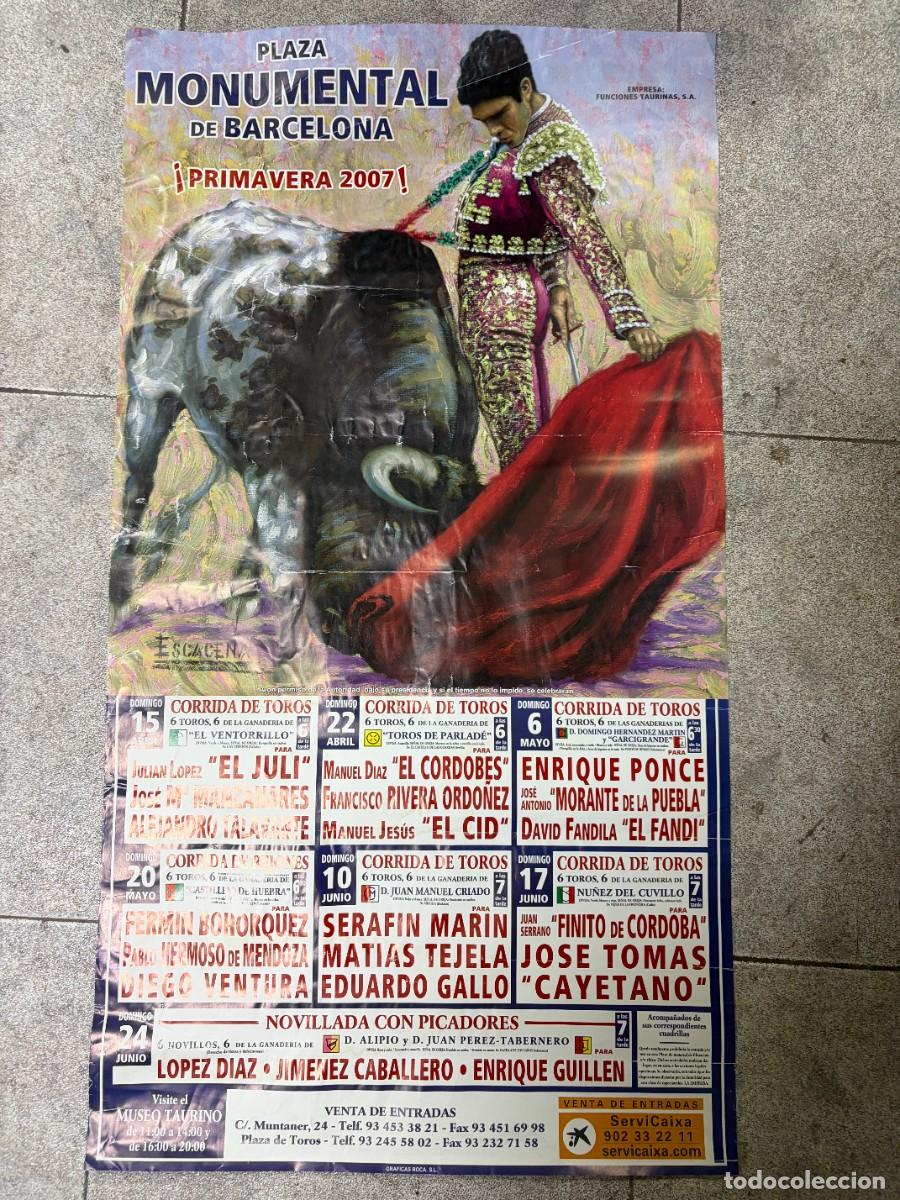 Tauromaquia: CARTEL. PLAZA TOROS BARCELONA. 2007. GANADER&Iacute;A PARLAD&Eacute;. EL CORDOB&Eacute;S. EL JULI. EL CID. ENRIQUE PONCE