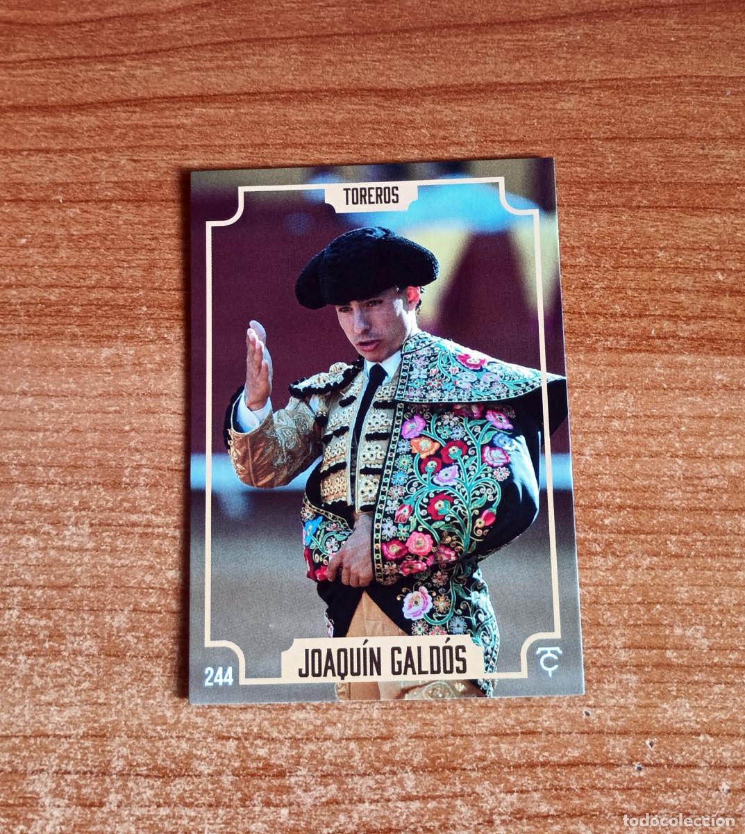 Tauromaquia: Cromo Taurocromos 2026 - N&ordm; 244 - Toreros - Joaqu&iacute;n Gald&oacute;s