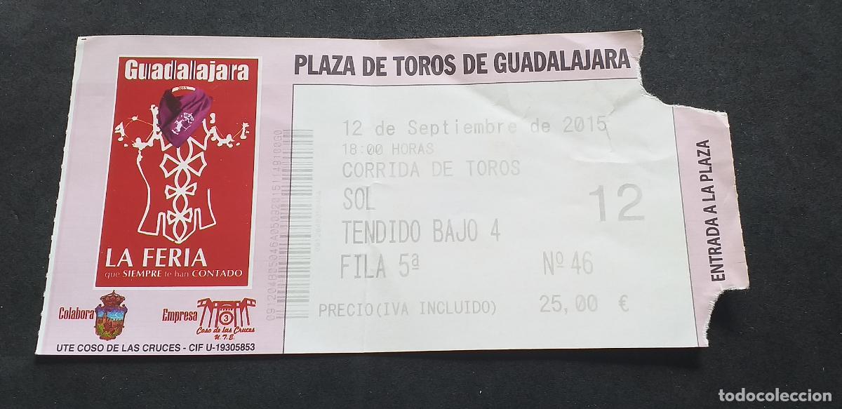 Tauromaquia: TAUROMAQUIA-V55-II-ENTRADA PLAZA DE TOROS-GUADALAJARA 2015