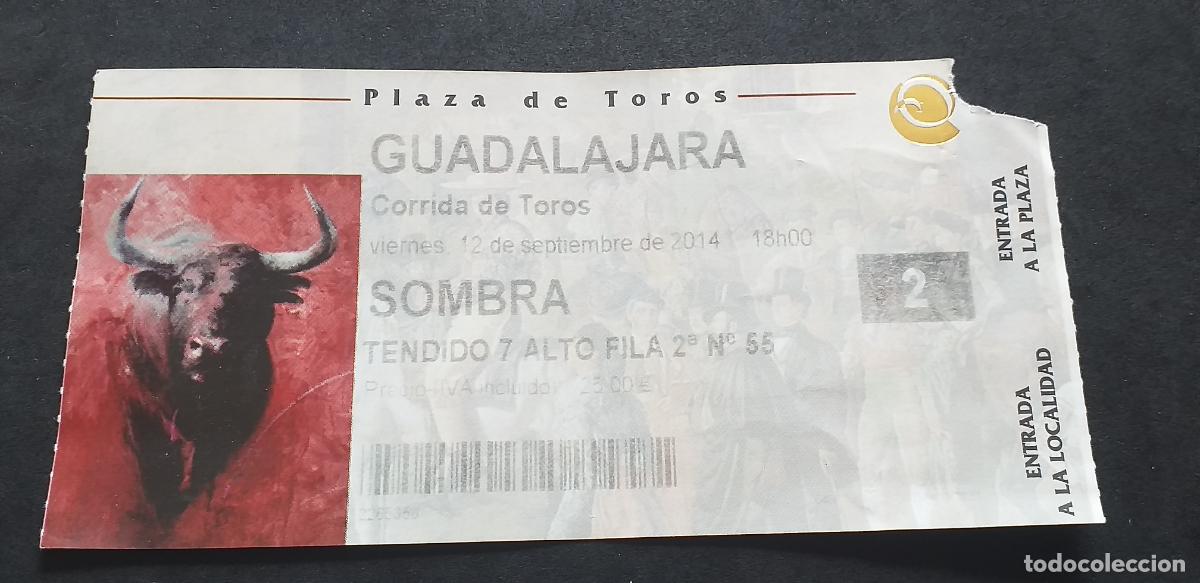 Tauromaquia: TAUROMAQUIA-V55-II-ENTRADA PLAZA DE TOROS-GUADALAJARA 2014
