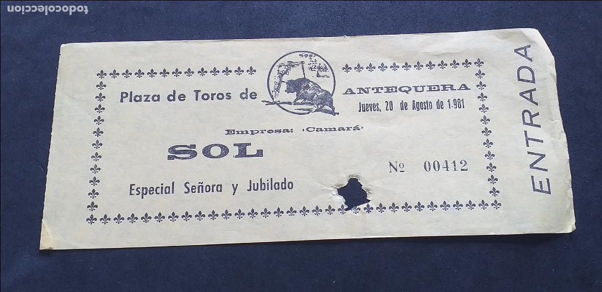 Tauromaquia: TAUROMAQUIA-V55-II-ENTRADA PLAZA DE TOROS-ANTEQUERA-1981