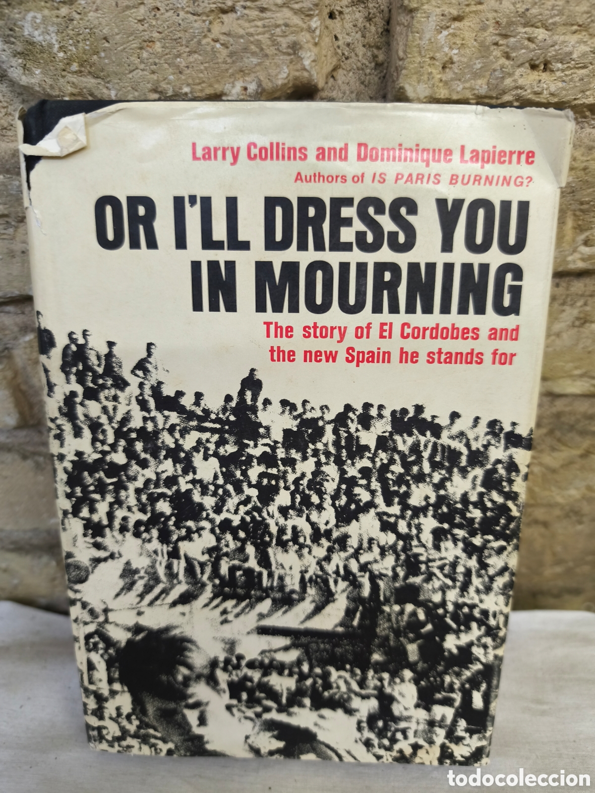 Tauromaquia: OR ILL DRESS YOU IN MOURNING