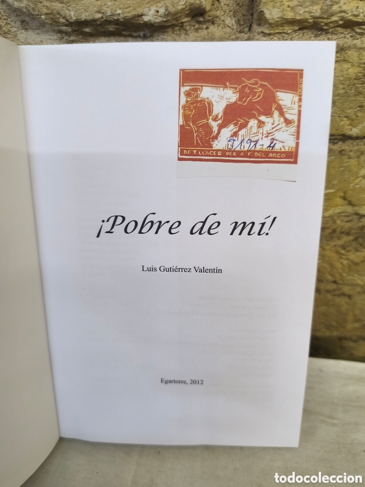 Tauromaquia: Pobre de mi, Luis Guti&eacute;rrez Valentin - Foto 2