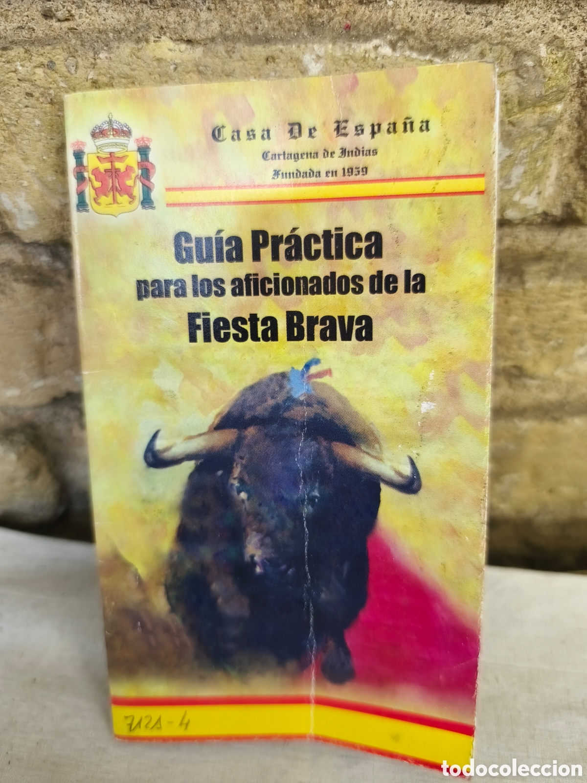 Tauromaquia: Gu&iacute;a Pr&aacute;ctica para las aficionados de la Fiesta Brava