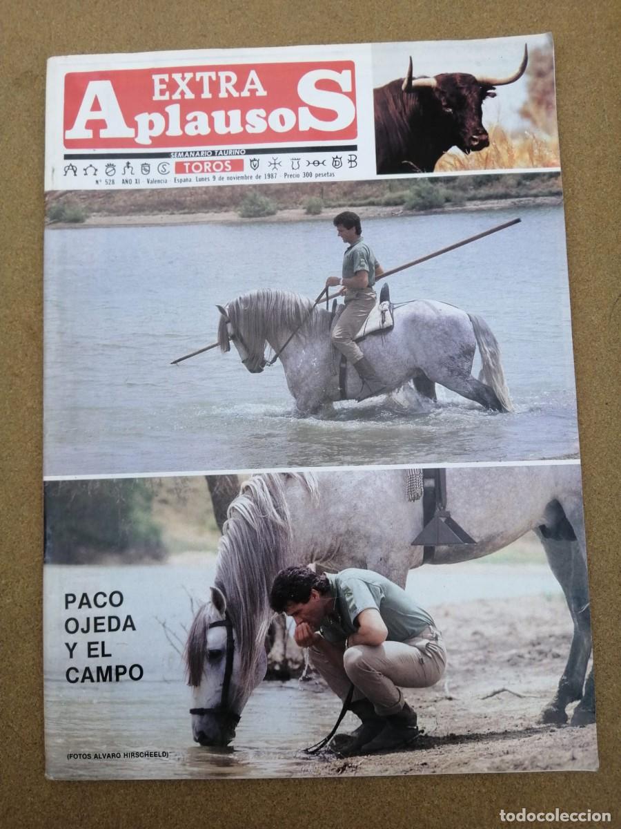 Tauromaquia: APLAUSOS, EXTRA (NUMERO 528) PACO OJEDA Y EL CAMPO