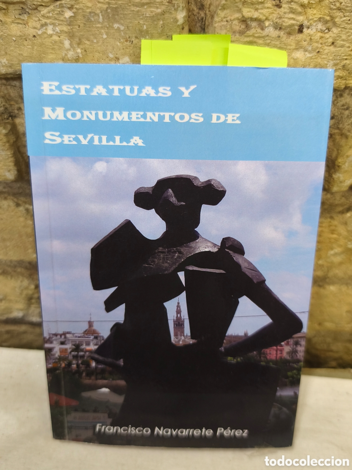 Tauromaquia: ESTATUASY MONUMENTOS DE SEVILLA