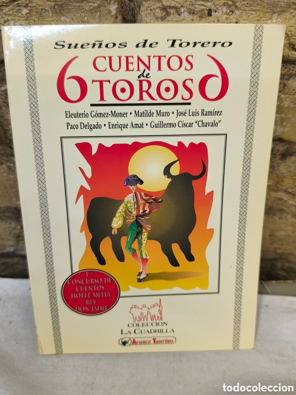 Tauromaquia: Sue&ntilde;os de toreros, cuentos de toreros