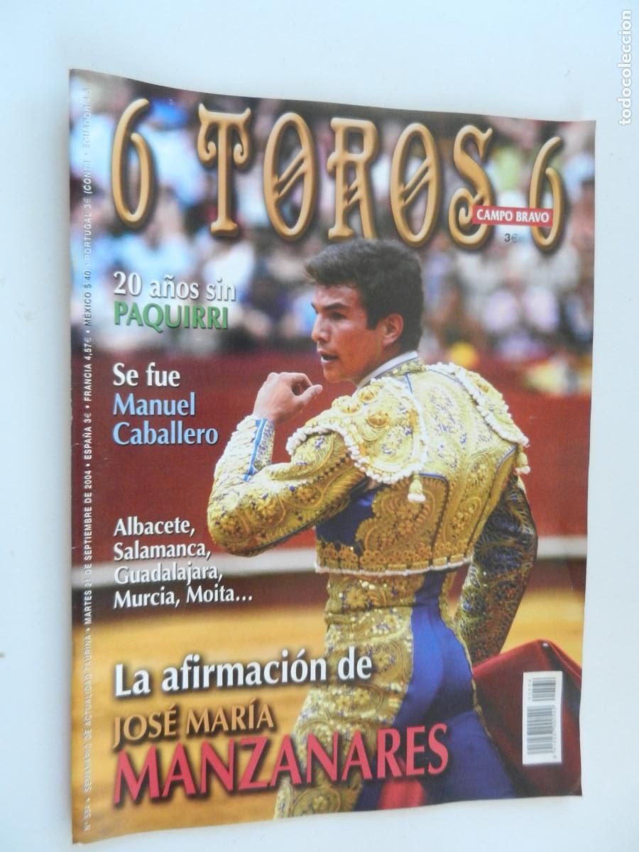 Tauromaquia: 6 TOROS 6 - CAMPO BRAVO - REVISTA N&ordm; 534 - 09-2004 - LA AFIRMACION DE JOSE MARIA MANZANARES
