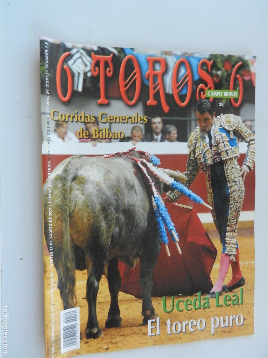 Tauromaquia: 6 TOROS 6 - CAMPO BRAVO - REVISTA N&ordm; 530 - 08-2004 -UCEDA LEAL - EL TOREO PURO - VER INDICE