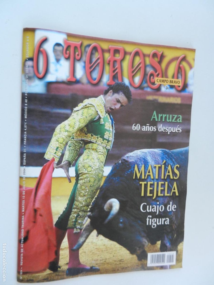 Tauromaquia: 6 TOROS 6 - CAMPO BRAVO - REVISTA N&ordm; 524 - 07-2004 -MATIAS TEJELA , CUAJO DE FIGURA - VER INDICE