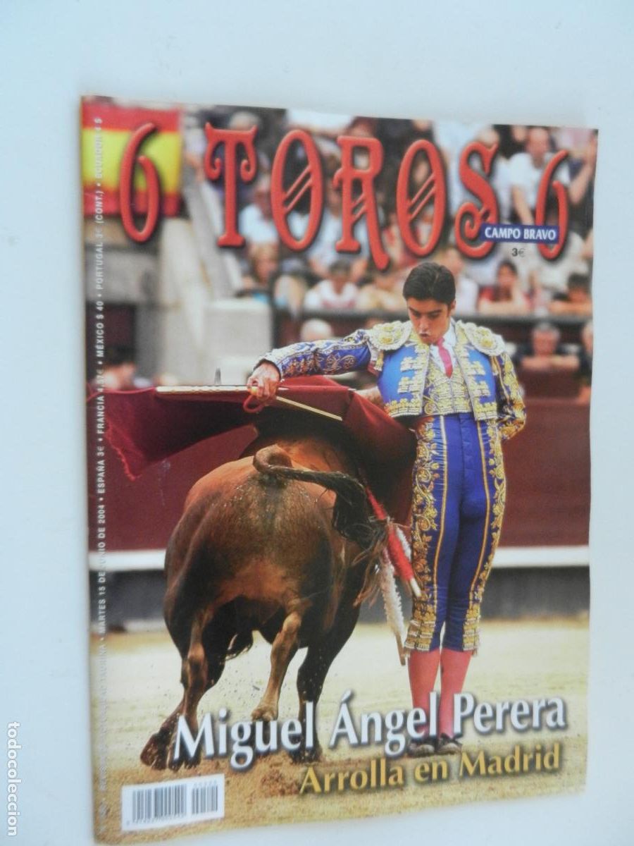 Tauromaquia: 6 TOROS 6 - CAMPO BRAVO - REVISTA N&ordm; 520 - 06-2004- MIGUEL ANGEL PERERA - ARROLLA - VER INDICE