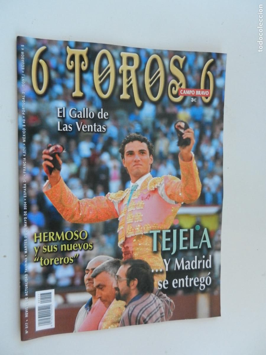 Tauromaquia: 6 TOROS 6 - CAMPO BRAVO - REVISTA N&ordm; 517 - 05-2004-TEJELA ... Y MADRID , SE ENTREG&Oacute; - VER INDICE