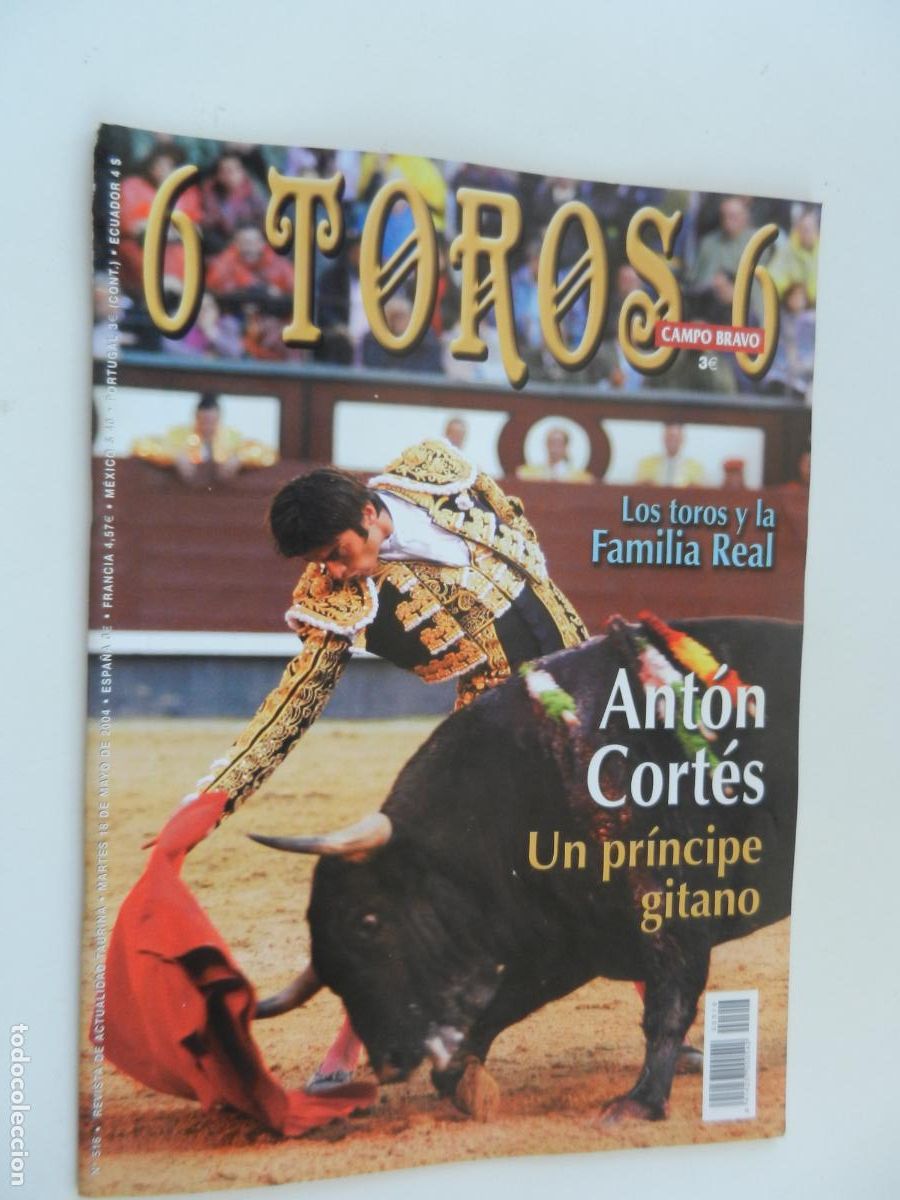 Tauromaquia: 6 TOROS 6 - CAMPO BRAVO - REVISTA N&ordm; 516 - 05-2004-ANT&Oacute;N CORT&Eacute;S - PRINCIPE GITANO - VER INDICE