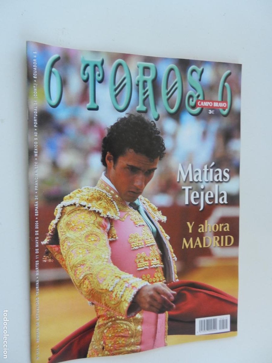 Tauromaquia: 6 TOROS 6 - CAMPO BRAVO - REVISTA N&ordm; 515 - 05-2004-MATIAS TEJELA Y AHORA MADRID - VER INDICE