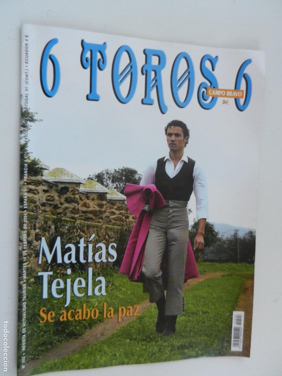 Tauromaquia: 6 TOROS 6 - CAMPO BRAVO - REVISTA N&ordm; 502 - 02-2004- MATIAS TEJELA - SE ACABO LA PAZ - VER INDICE