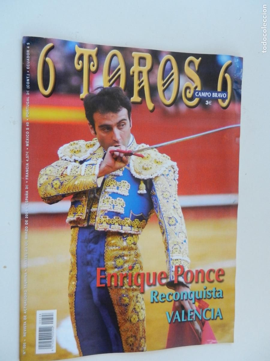 Tauromaquia: 6 TOROS 6 - CAMPO BRAVO - REVISTA N&ordm; 508 - 03-2004- ENRIQUE PONCE . VALENCIA - VER INDICE