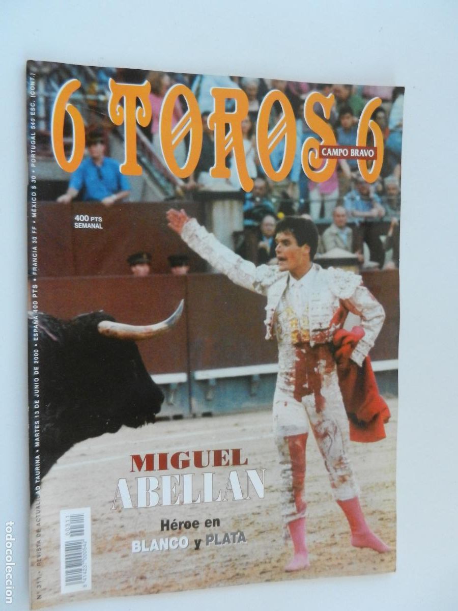 Tauromaquia: 6 TOROS 6 - CAMPO BRAVO - REVISTA N&ordm; 311 - 06-2000- MIGUEL ABELLAN - VER INDICE