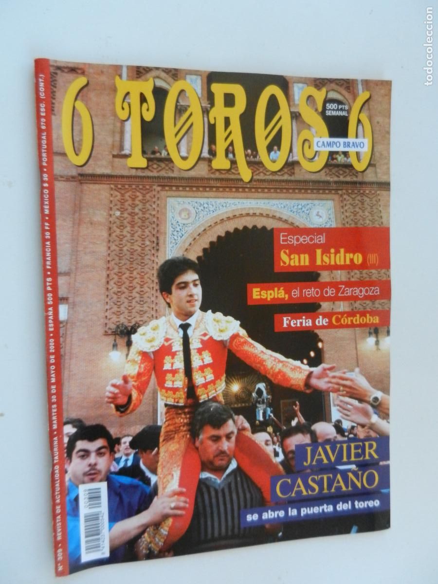 Tauromaquia: 6 TOROS 6 - CAMPO BRAVO - REVISTA N&ordm; 309 - 05-2000- JJAVIER CASTA&Ntilde;O , ABRE LA PUERTA -VER INDICE