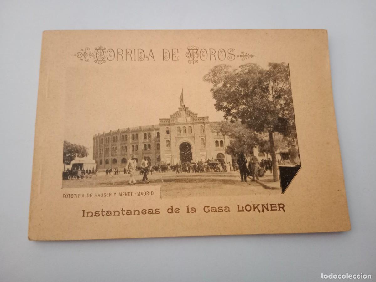 Tauromaquia: 15 FOTOTIPIAS DE HAUSER Y MENET - CORRIDA DE TOROS EN PLAZA DE MADRID - PUBLICIDAD FOTOGRAFIA LOKNER