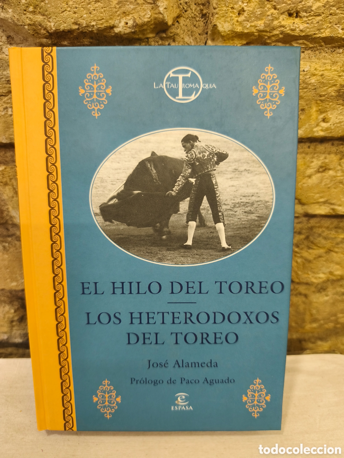 Tauromaquia: EL HILO DEL TOREO LOS HETERODOXOS DEL TOREO
