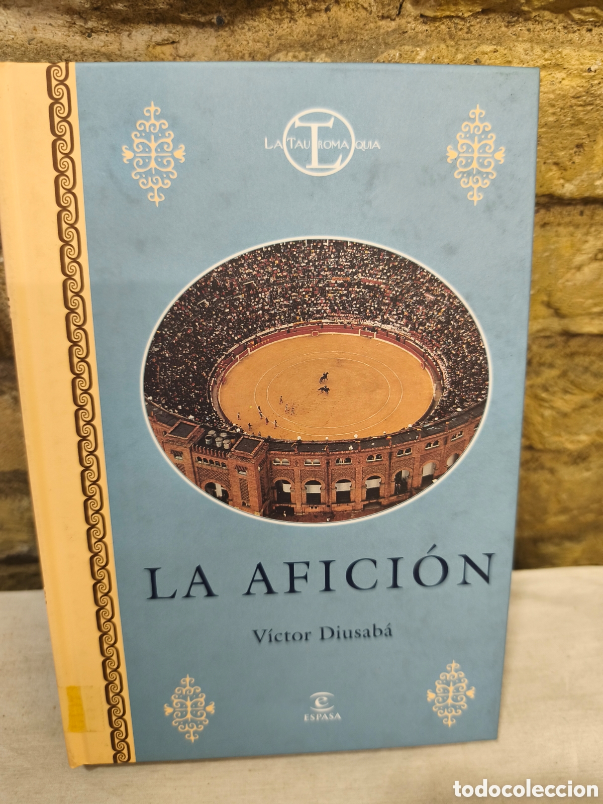 Tauromaquia: N.15LA AFICI&Oacute;N Victor Diusab&aacute;