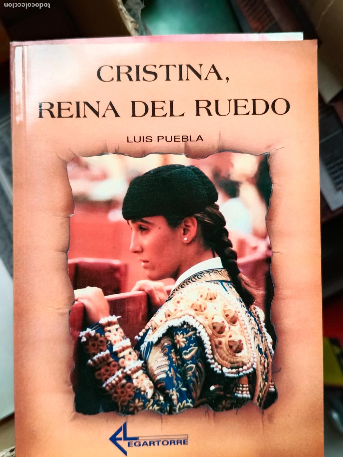 Tauromaquia: CRISTINA, REINA DEL RUEDO - Puebla, Luis
