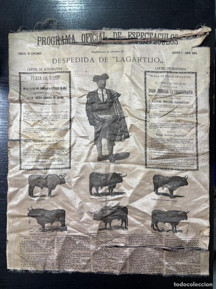 Tauromaquia: CARTEL DE SEDA. DESPEDIDA DE LAGARTIJO. 1893. NECESITA RESTAURACI&Oacute;N. VER FOTOS