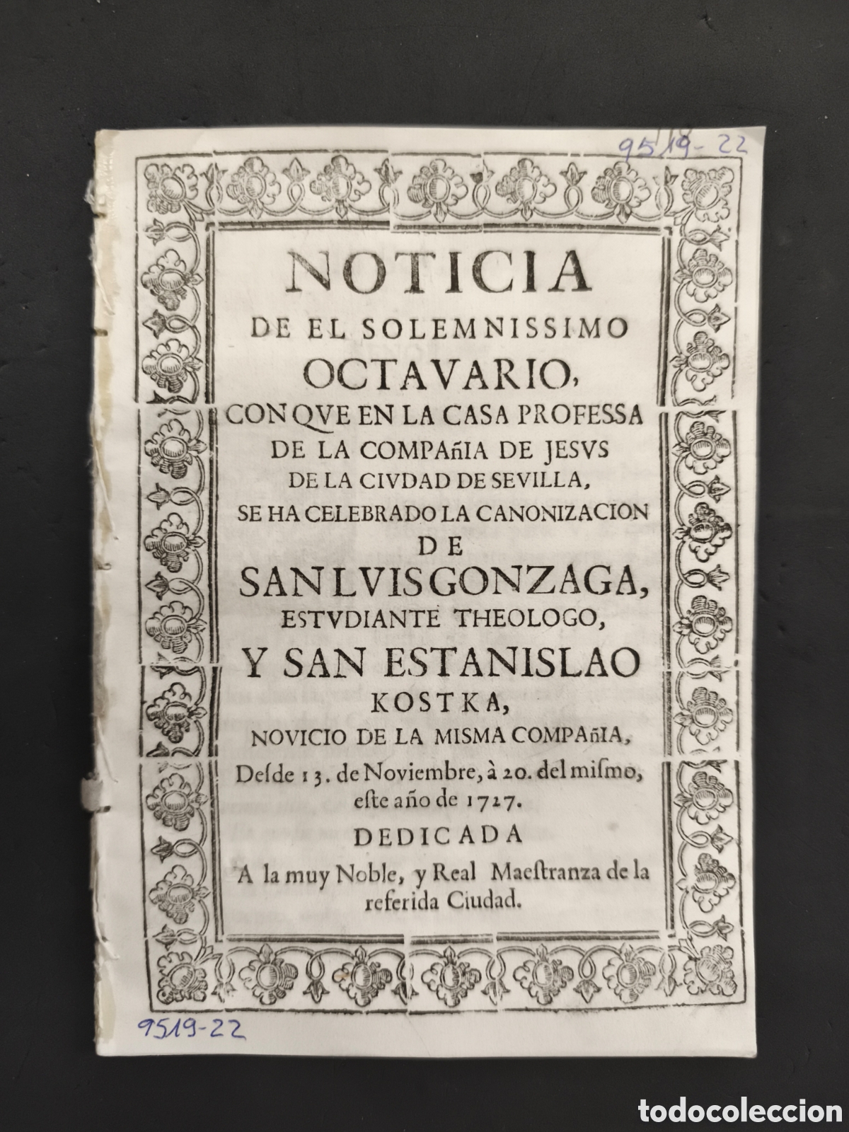 Tauromaquia: 1727 canonizaci&oacute;n San Luis Gonzaga, a la muy noble y real Maestranza de Sevilla, fiestas