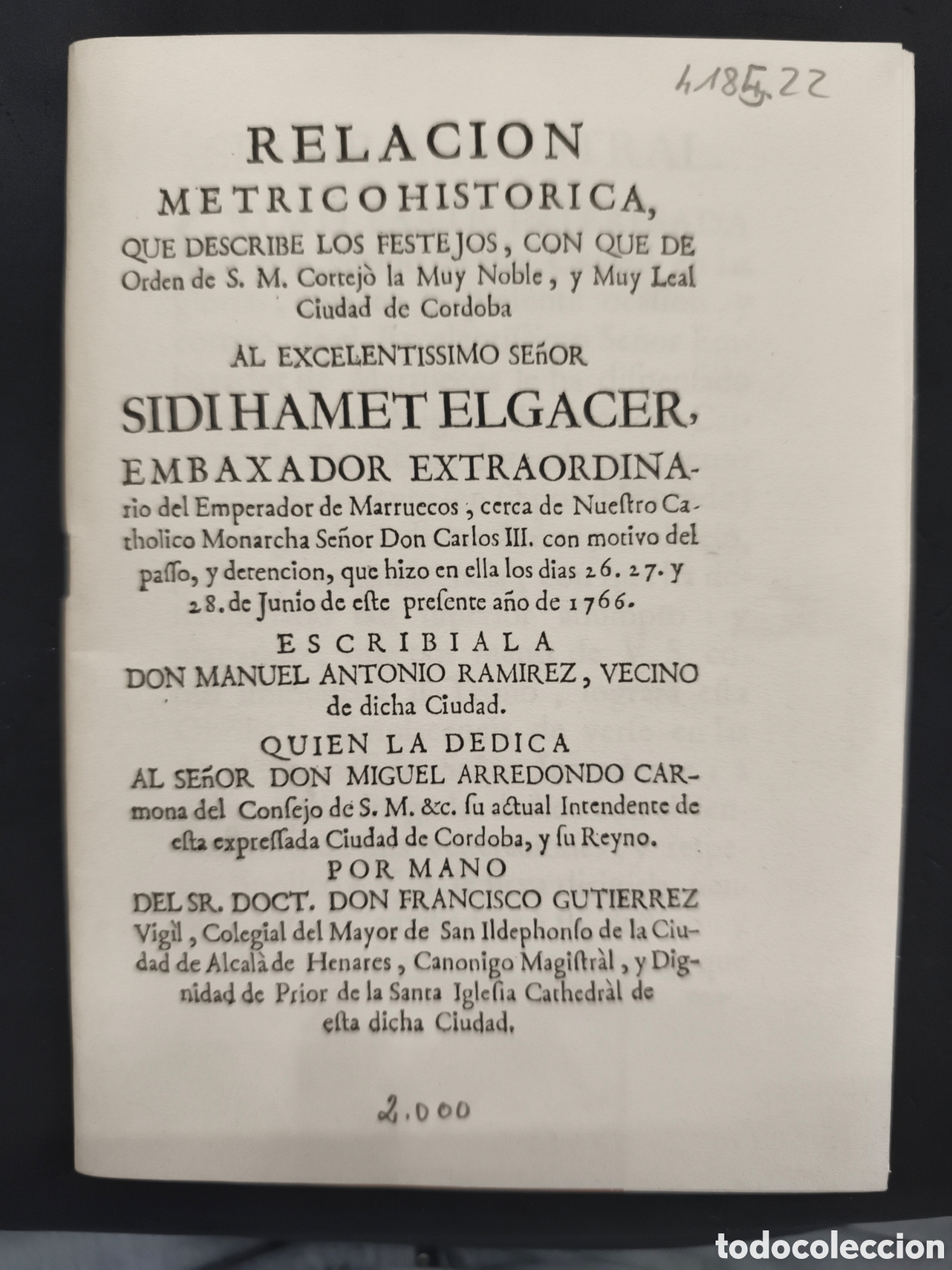 Tauromaquia: Relaci&oacute;n que describe los festejos c&oacute;rdoba al excelent&iacute;simo Sidahamet Elgacer, facsimil