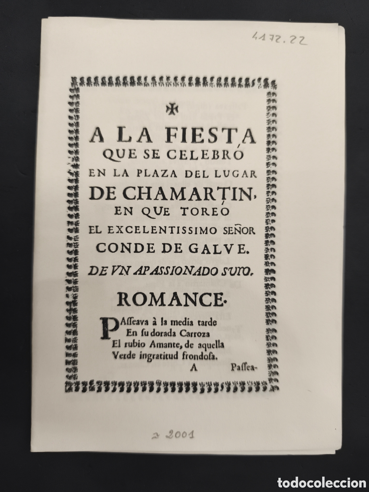 Tauromaquia: A la fiesta plaza Chamart&iacute;n toreo exc.sr. Conde de G&aacute;lvez, facsimil 2001