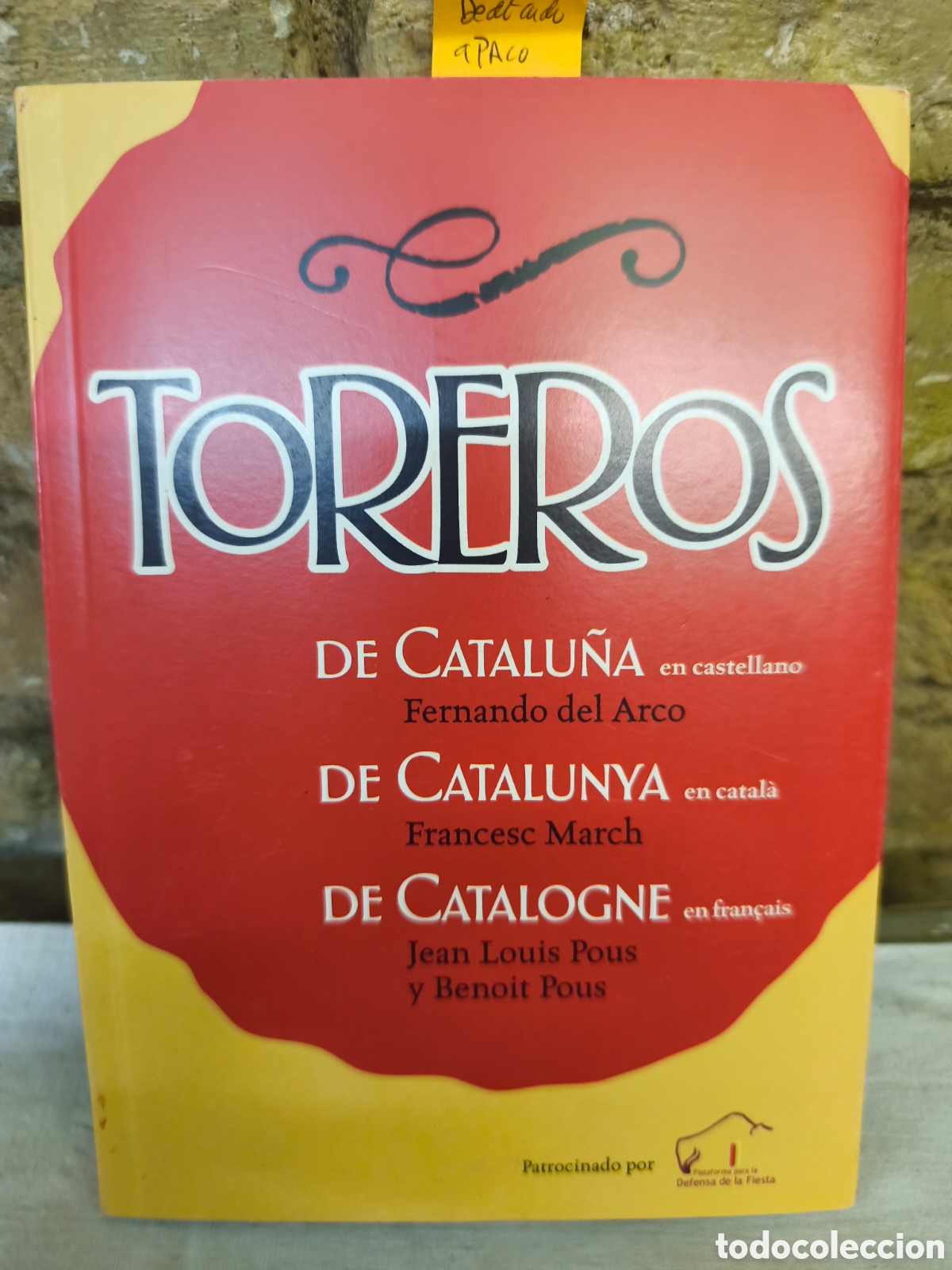 Tauromaquia: Toreros de Catalu&ntilde;a, Fernando del Arco