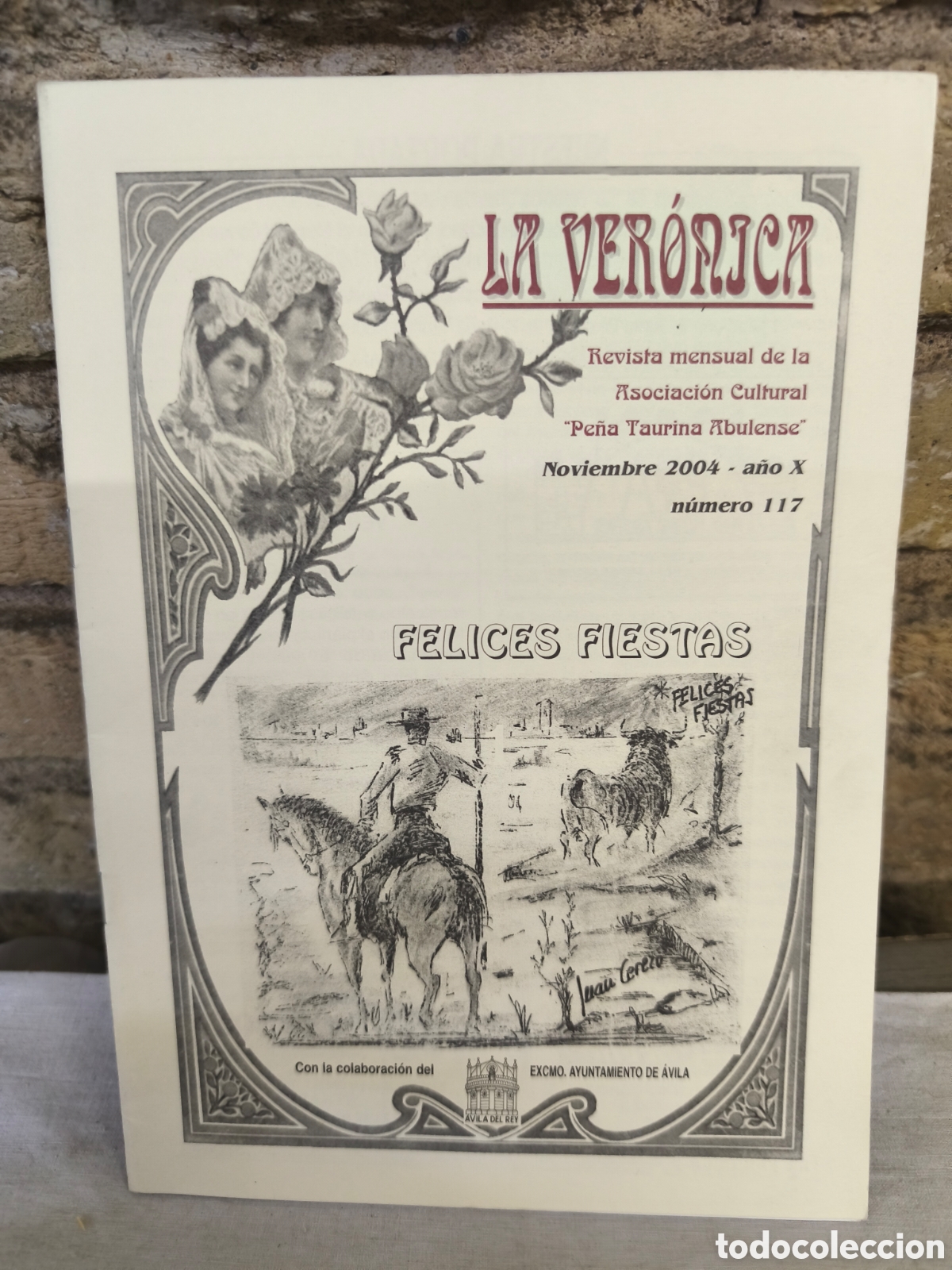 Bullfighting: La ver&oacute;nica n.117, &rdquo;Felices Fiestas&rdquo;, 2004