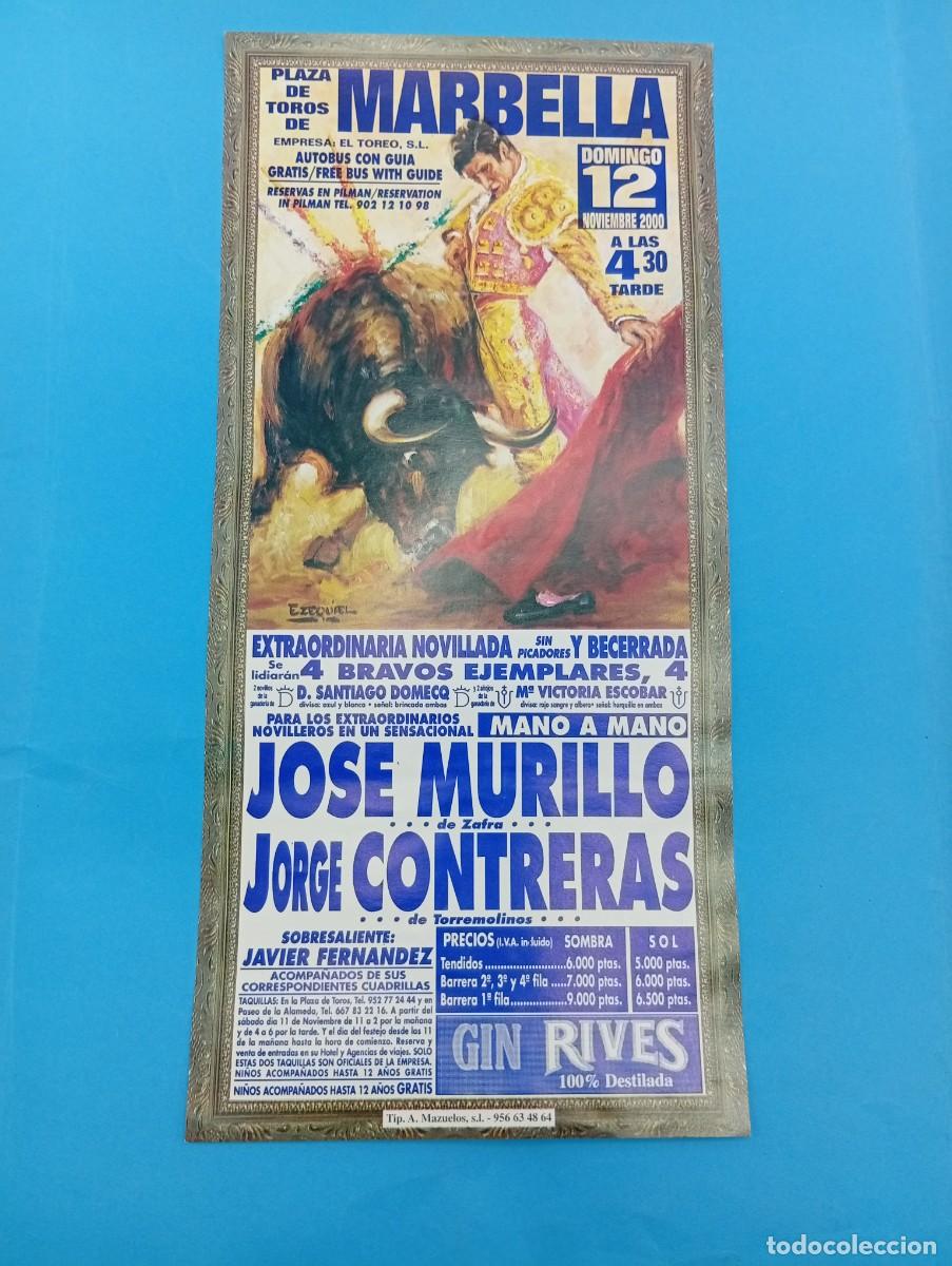 Bullfighting: CARTEL TOROS. MARBELLA. 2000. GANADERIA SANTIAGO DOMECQ. JOSE MURILLO. JORGE CONTRERAS.