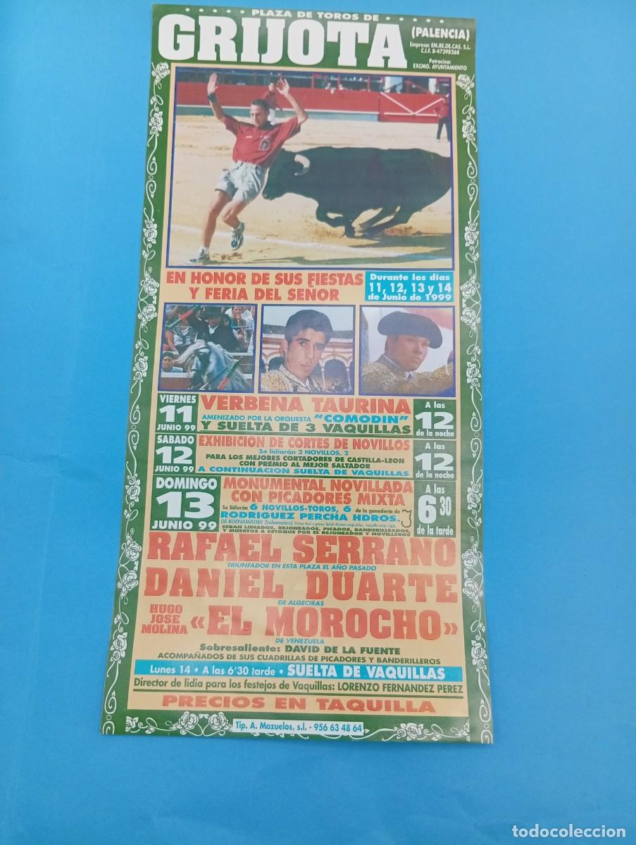 Bullfighting: CARTEL TOROS. GRIJOTA, PALENCIA. 1999. GANADERIA PERCHA HDROS. RAFAEL SERRANO. EL MOROCHO. D. DUARTE