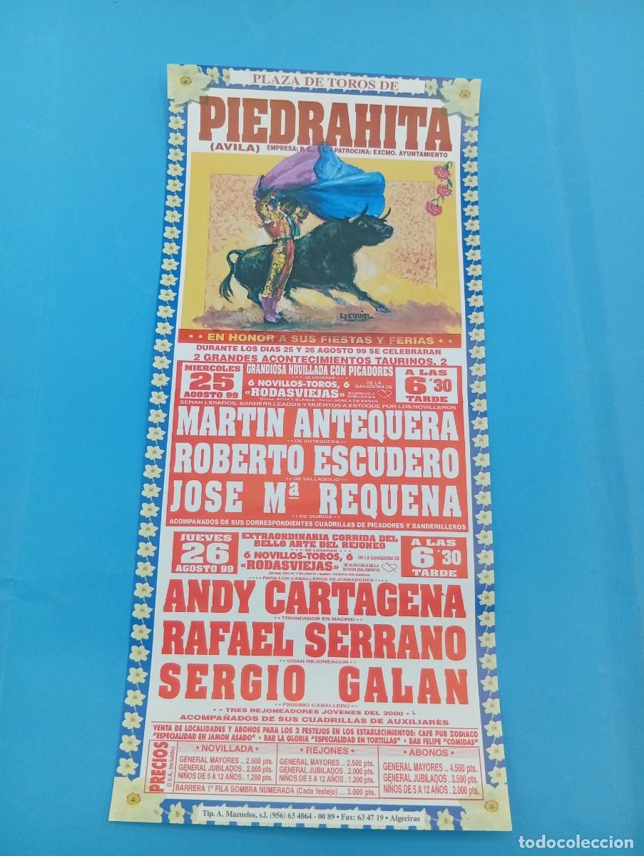 Bullfighting: CARTEL TOROS. PIEDRAHITA, AVILA. 1999. GANADERIA RODASVIEJAS MARTIN ANTEQUERA. ESCUDERO. SERRANO.