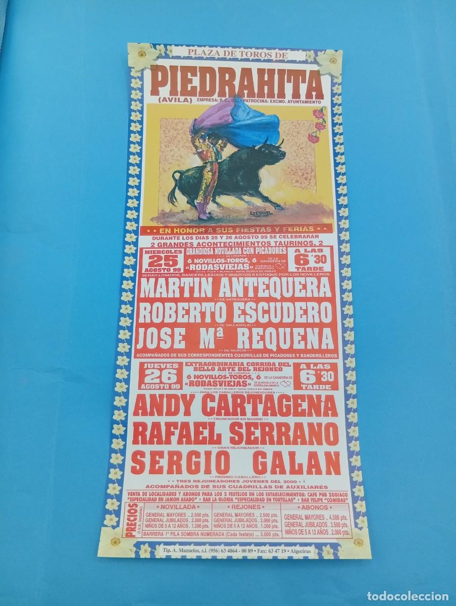 Bullfighting: CARTEL TOROS. PIEDRAHITA, AVILA. 1999. GANADERIA RODASVIEJAS MARTIN ANTEQUERA. ESCUDERO. SERRANO.