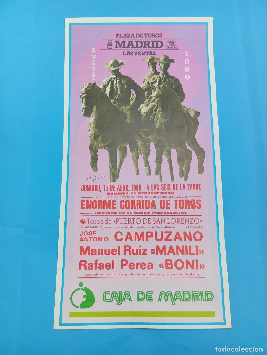 Bullfighting: CARTEL TOROS. MADRID. 1990. GANADERIA PTO. SAN LORENZO. CAMPUZANO. MANILI. BONI.