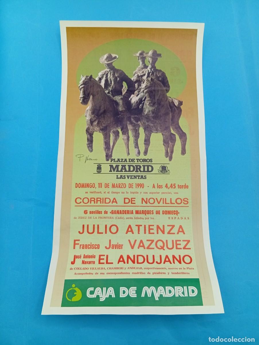 Tauromachie: CARTEL TOROS. MADRID. 1990. GANADERIA MARQUES DE DOMCQ. JULIO ATIENZA. FCO. J. VAZQUEZ. EL ANDUJANO.