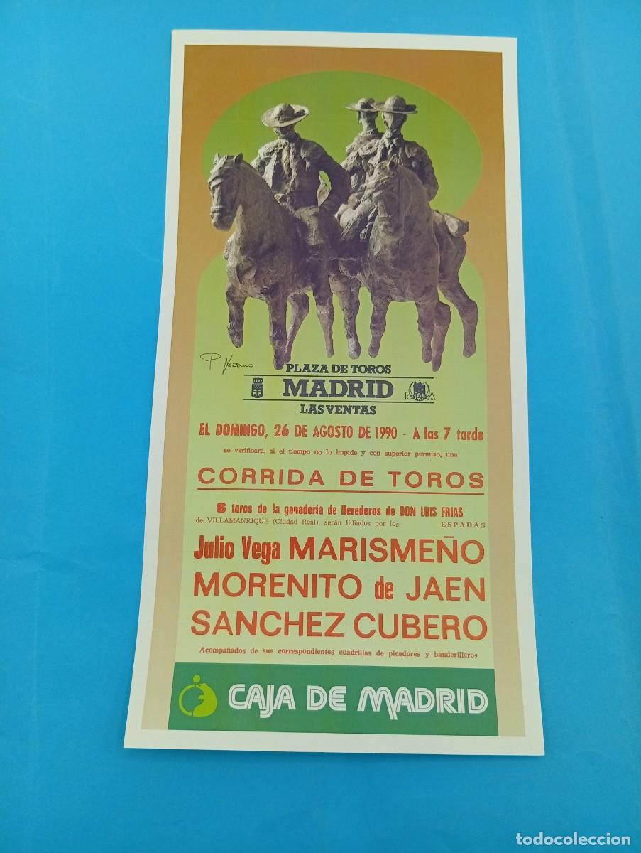 Tauromachie: CARTEL TOROS. MADRID. 1990. GANADERIA LUIS FRIAS. MARISME&Ntilde;O. MORENITO DE JAEN. CUBERO.