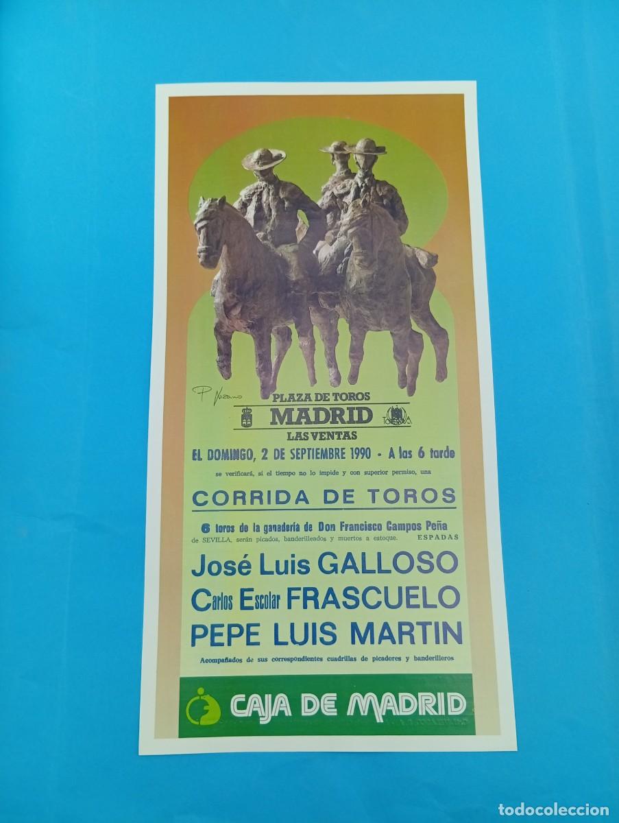 Tauromaquia: CARTEL TOROS. MADRID. 1990. GANADERIA FCO. CAMPOS PE&Ntilde;A. JOSE L.GALLOSO. FRASCUELO. PEPE LUIS MARTIN.