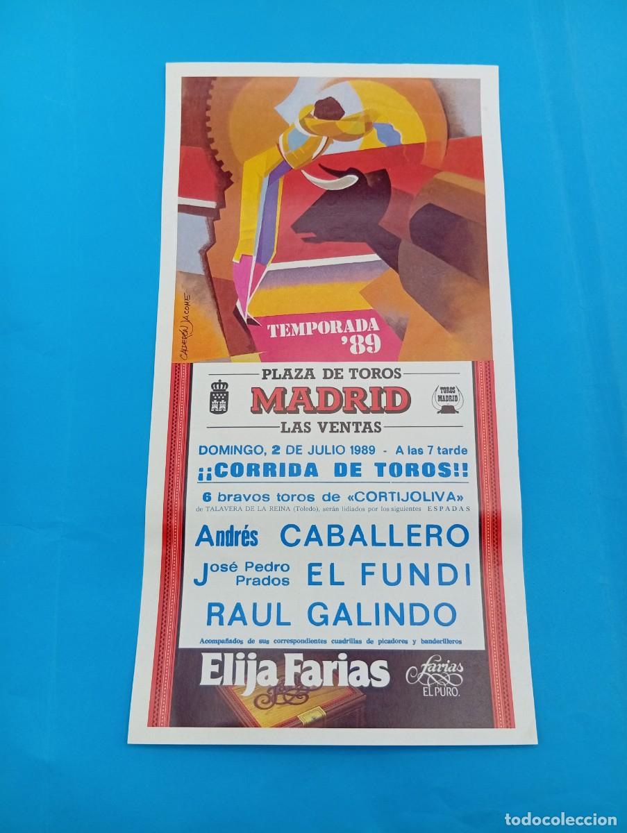Tauromachie: CARTEL TOROS. MADRID. 1989. GANADERIA CORTIJOLIVA. ANDRES CABALLERO. EL FUNDI. RAUL GALINDO.