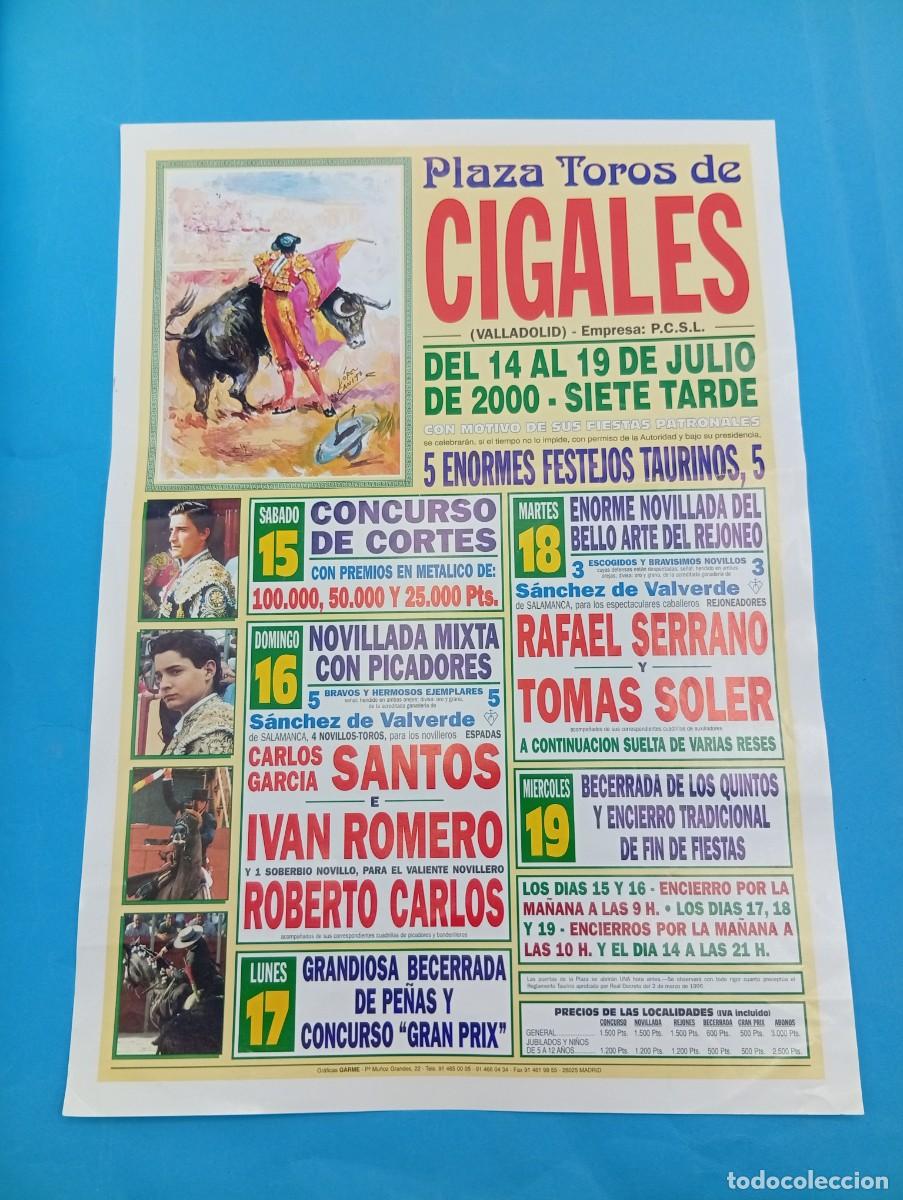Tauromaquia: CARTEL TOROS. CIGALES, VALLADOLID. 2000. GANADERIA SANCHEZ DE VALVERDE. CARLOS G&ordf;. SANTOS. ROMERO.