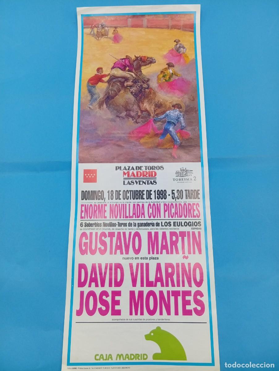 Tauromaquia: CARTEL TOROS. MADRID. 1998. GANADERIA LOS EULOGIOS. GUSTAVO MARTIN. DAVID VILARI&Ntilde;O. JOSE MONTES.
