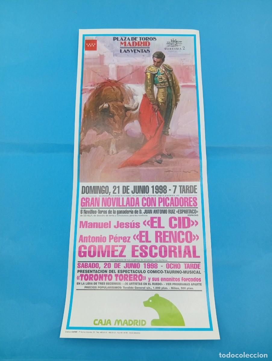Tauromaquia: CARTEL TOROS. MADRID. 1998. GANADERIA ESPARTACO. EL CID. EL RENCO. GOMEZ ESCORIAL.