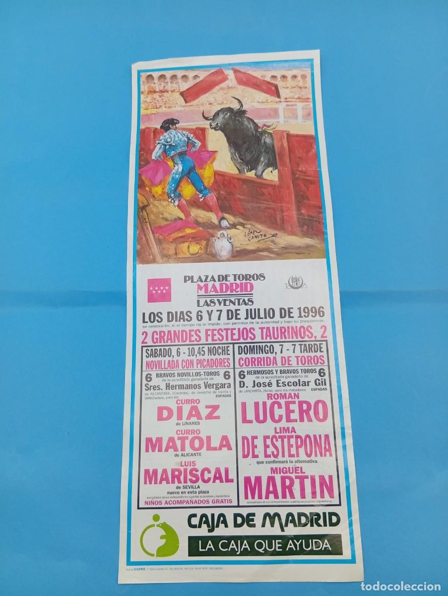 Tauromaquia: CARTEL TOROS. MADRID. 1996. GANADERIA HNOS. VERGARA. CURRO DIAZ. CURRO MATOLA. LUIS MARISCAL. MARTIN