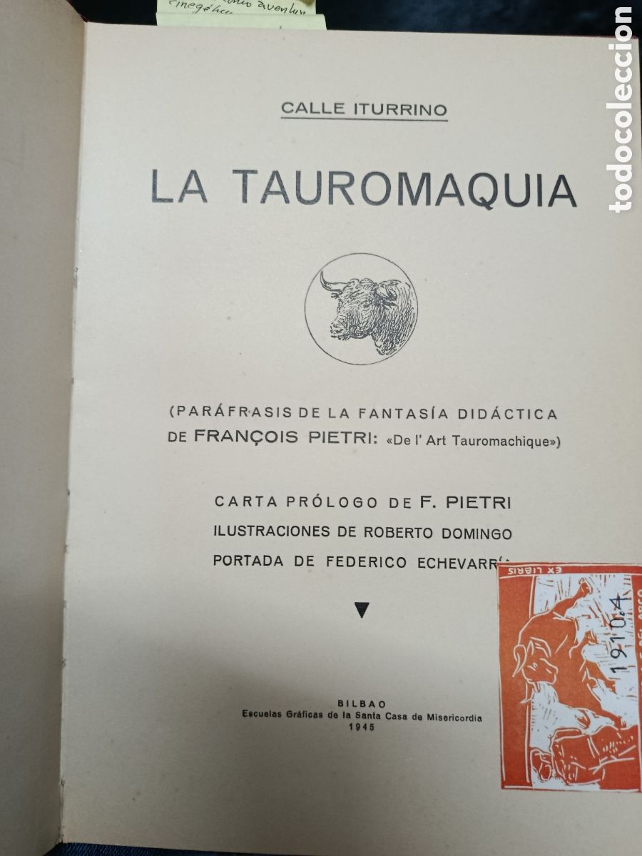 Bullfighting: LIBRO LA TAUROMAQUIA - CALLE ITURRINO - BILBAO 1945