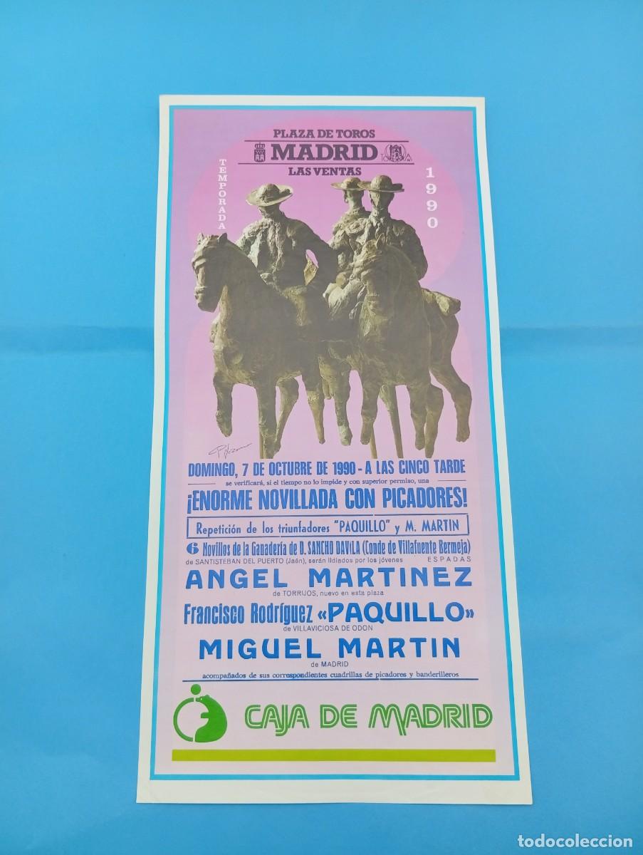 Tauromachie: CARTEL TOROS. MADRID. 1990. GANADERIA SANCHO DAVILA. ANGEL MARTINEZ. PAQUILLO. MIGUEL MARTIN.