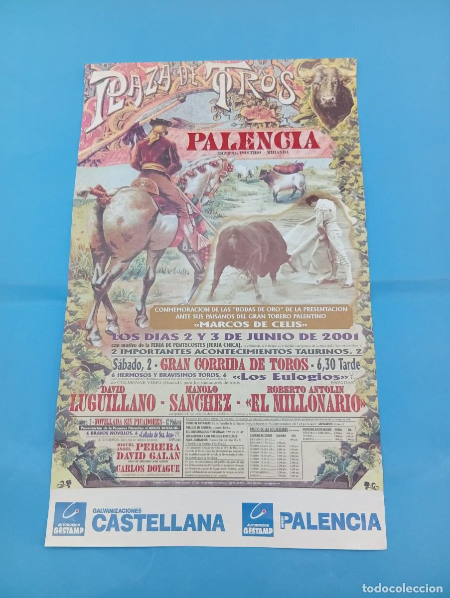 Tauromaquia: CARTEL TOROS. PALENCIA. 2001. GANADERIA LOS EULOGIOS.. DAVID LUGUILLANO.MANOLO SANCHEZ.EL MILLONARIO